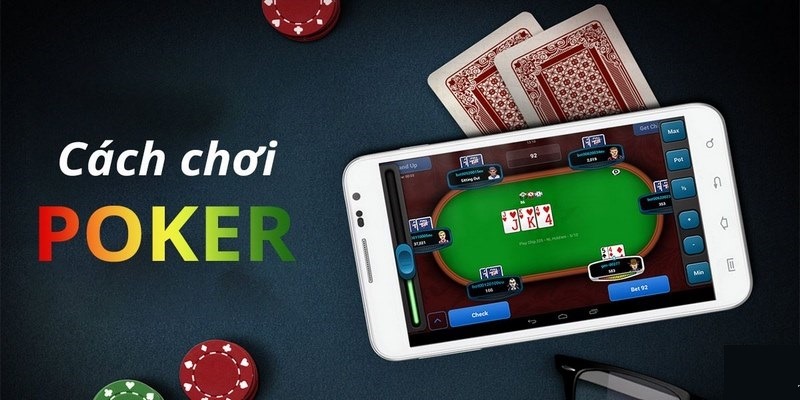 Game Bài Poker - Tựa Game Luôn Trong Top Tìm Kiếm Hiện Nay 1 Hướng dẫn chơi game bài poker cơ bản, đơn giản